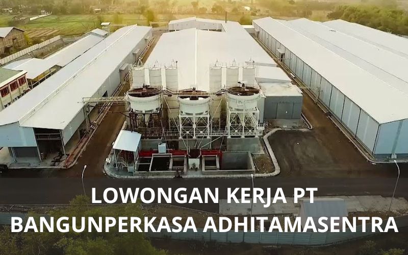 Lowongan Kerja PT Bangunperkasa Adhitamasentra (GRC - Board) - Karawangloker.com