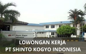 Lowongan Kerja PT Shinto Kogyo Indonesia - Karawangloker.com