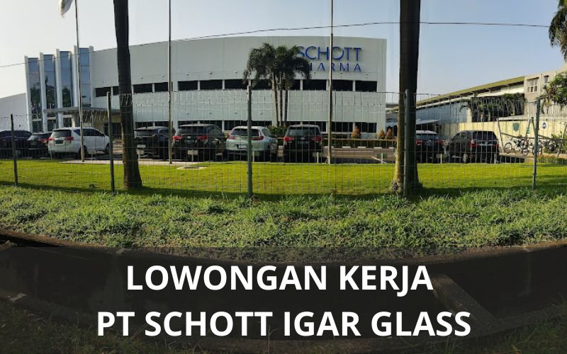 Lowongan Kerja PT Schott Igar Glass - Karawangloker.com