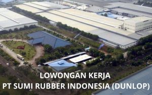 Lowongan Kerja PT Sumi Rubber Indonesia (Dunlop) - Karawangloker.com