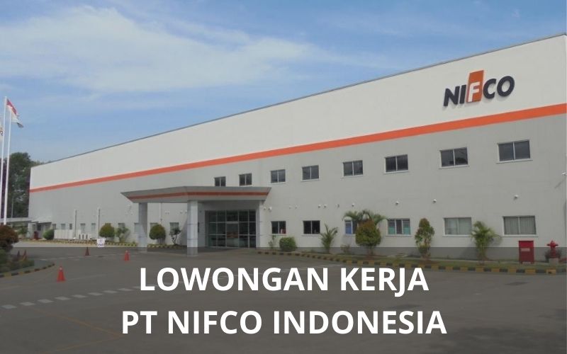 Lowongan Kerja PT Nifco Indonesia - Karawangloker.com